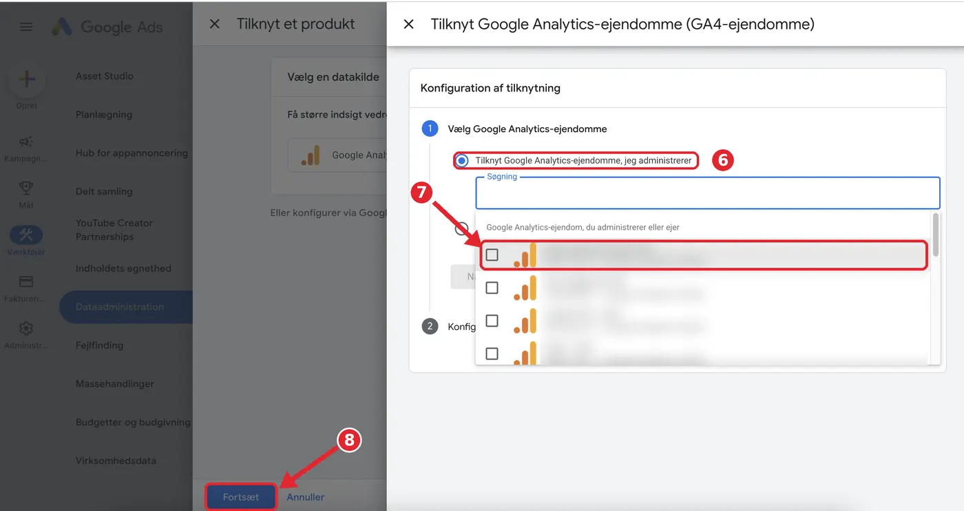 Tilknyt Google Analytics-ejendomme i Google Ads: vælg din GA4-ejendom og klik Fortsæt