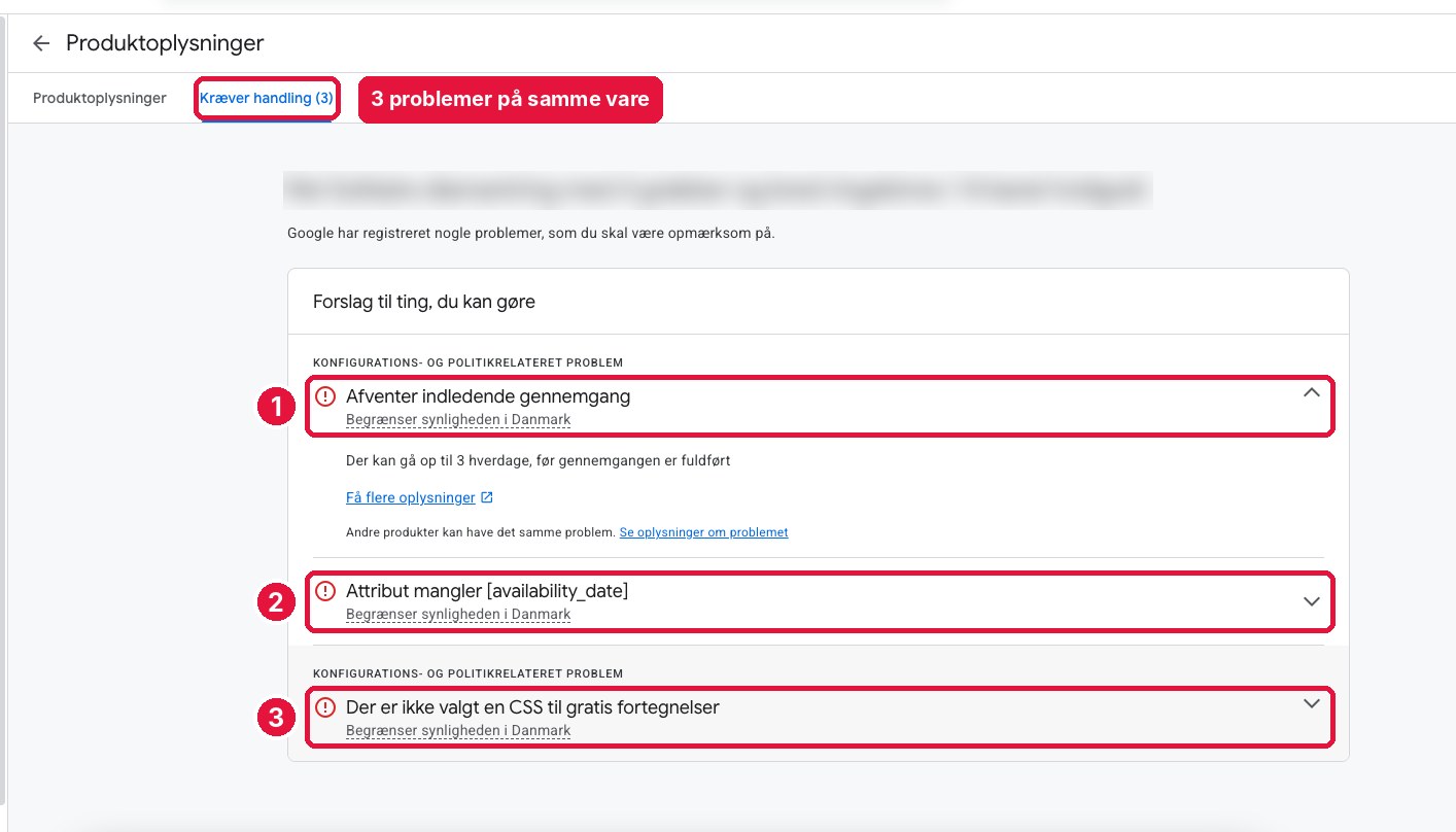 Google Merchant Center: Afventer indledende gennemgang, Attribut mangler availability_date og Der er ikke valgt en CSS til gratis fortegnelser